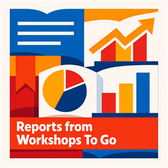 Reports from Workshops to Go - Digital Download