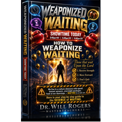 WEAPONIZED WAITING = How to Wait On the Lord - Book and Audio - Digital Download