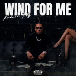 Wind For Me by Kickman Teddy - Digital Download