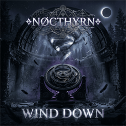 ? NØCTHYRN ? - Wind Down - Digital Download