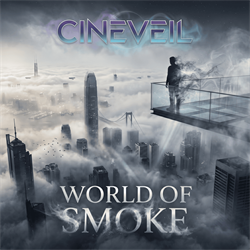 Cineveil - World of Smoke - Digital Download