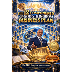 The Twelve Components of God’s Kingdom Business Plan - Digital Download