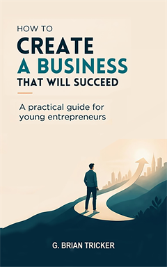 Create A Business That Will Succeed (PDF) - Digital Download