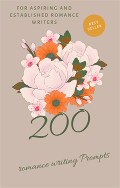 200 Romance Writing Prompts - Digital Download