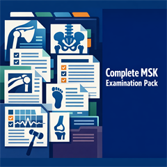 Complete MSK Examination Pack - Digital Download