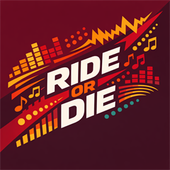 Ride or Die - Digital Download