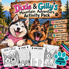 Dixie & Gilly’s Mountain Adventure Activity Pack - Digital Download