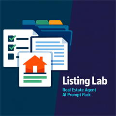 Listing Lab: Real Estate Agent AI Prompt Pack - Digital Download