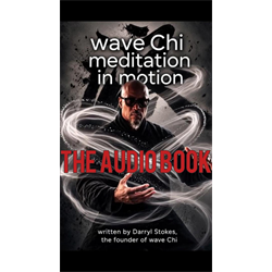 Wave Chi (The Audio Book) - Digital Download