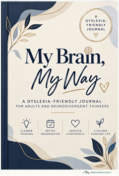 My Brain, My Way – Dyslexia-Friendly Journal & Planner for Adults - Digital Download