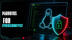 ParrotOS for Cybersecurityists and Developers - Digital Download