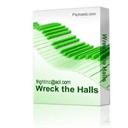 wreck the halls