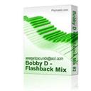 Bobby D - Flashback Mix #2 - Digital Download