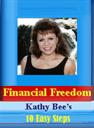 financial freedom / kathy bee's 10 easy  steps
