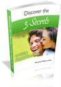 discover the 3 secrets to living happily ever after
