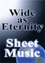 wide as eternity - sheet music
