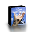 7 day focusing plan by stephen richards