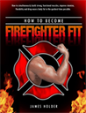 Firefighter Fit eBook - Digital Download