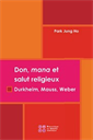 Don, mana et salut religieux  Durkheim, Mauss, Weber - Digital Download