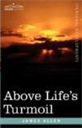above life's turmoil