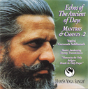 Mantras & Chants 2 -Echoes of The Ancient of Days - Digital Download