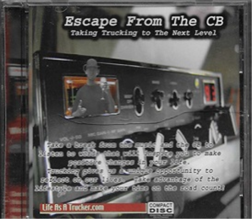 Escape From the CB - Taking Trucking To The Next Level - Additional View 3