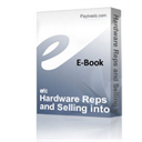hardware reps and selling into the hardware market