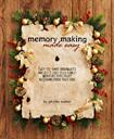 memory making made easy revised 2012