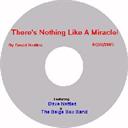 album 1, song 1, there's nothing like a miracle