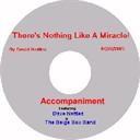 album 1, song 1, there's nothing like a miracle , with accompaniment