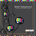 British Radiophonics - Digital Download