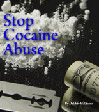 Stop Cocaine Abuse | Health and Well Being | Download