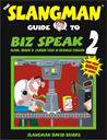 The Slangman Guide to Biz Speak 2 (MP3) - Digital Download