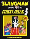 The Slangman Guide to Street Speak 3 (MP3) - Digital Download