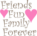 friends,fun,family,forever machine embroidery file & cricut