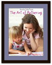 The Art of Mothering - Digital Download